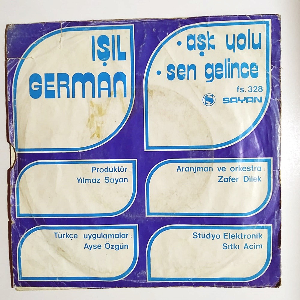 Sen gelince - Aşk yolu / Işıl GERMAN - Plak