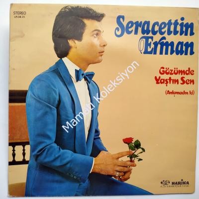 Gözümde yaştın sen / Seracettin ERMAN - Plak