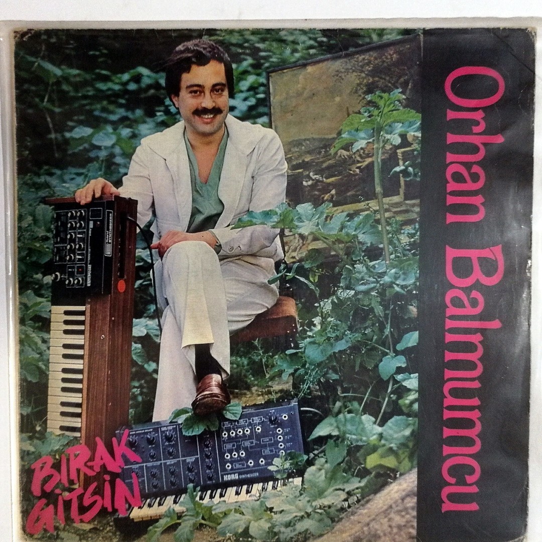 Bırak Gitsin / Orhan BALMUMCU - Plak