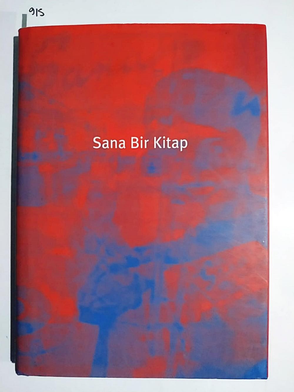 SANA BİR KİTAP - İzzeddin ÇALIŞLAR / Kitap