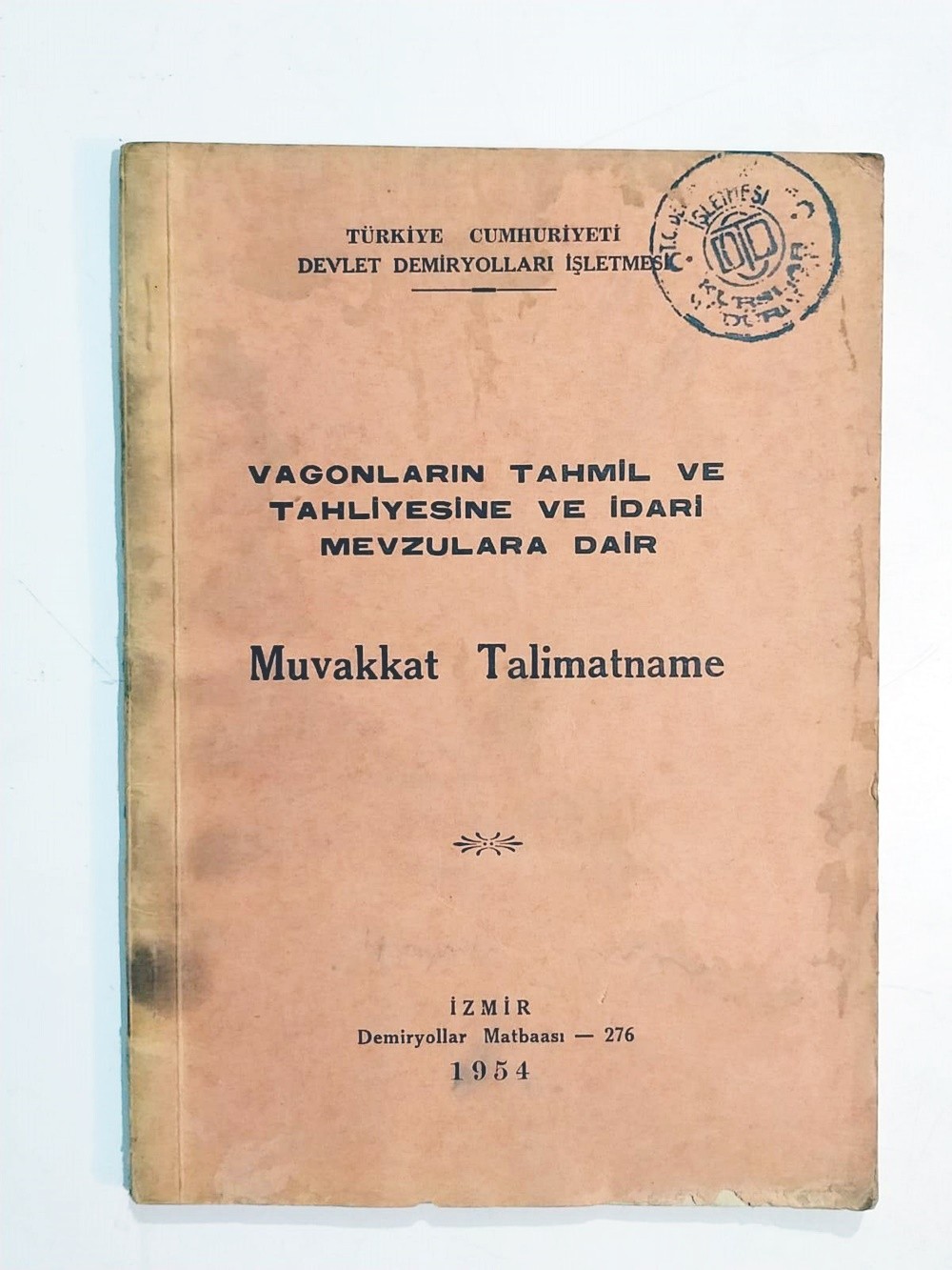 Vagonların Tahmil ve... - Muvakkat Talimatname / Kitap