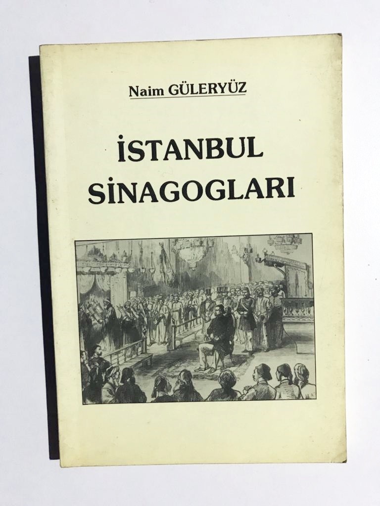 İstanbul Sinagogları - Naim Güleryüz