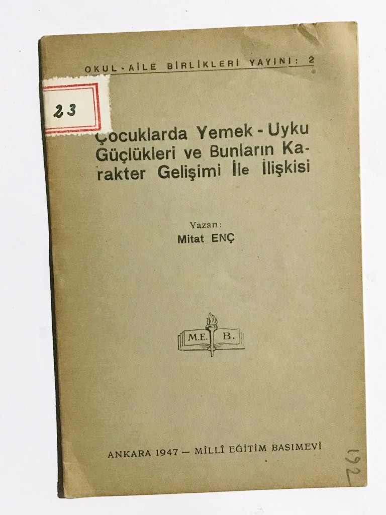 Çocuklarda Yemek-Uyku Güçlükleri ve Bunların Karakter Gelişimi ile İlişkisi - Mitat Enç