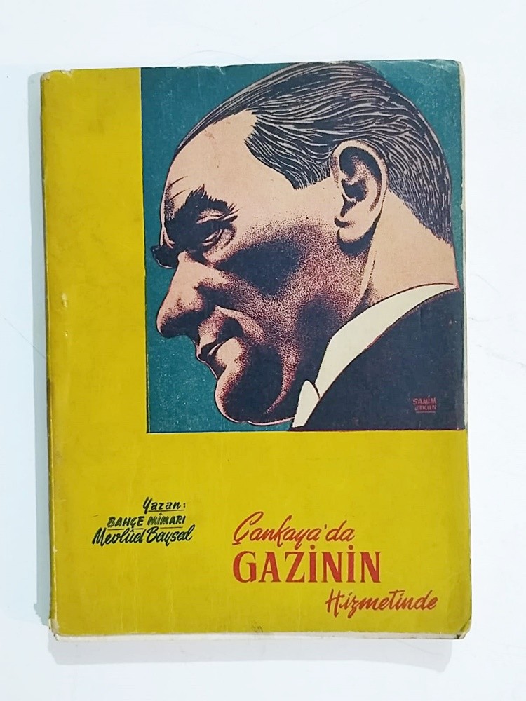 Çankaya'da Gazinin Hizmetinde / Mevlüd BAYSAL - Kitap