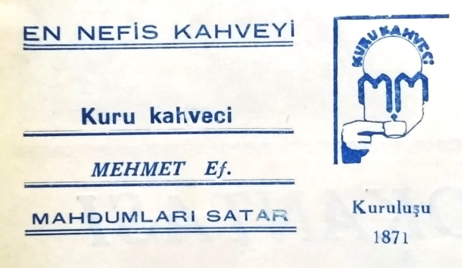 En nefis kahveyi Kuru kahveci Mehmet ef. mahdumları satar / Dergi, gazete reklamı - Efemera