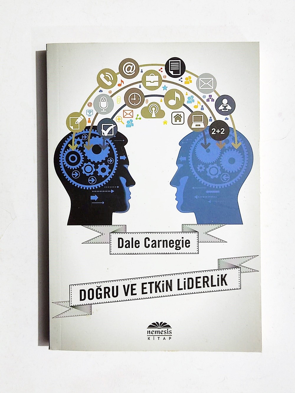 Doğru ve Etkin Liderlik - Dale CARNEGIE / Kitap