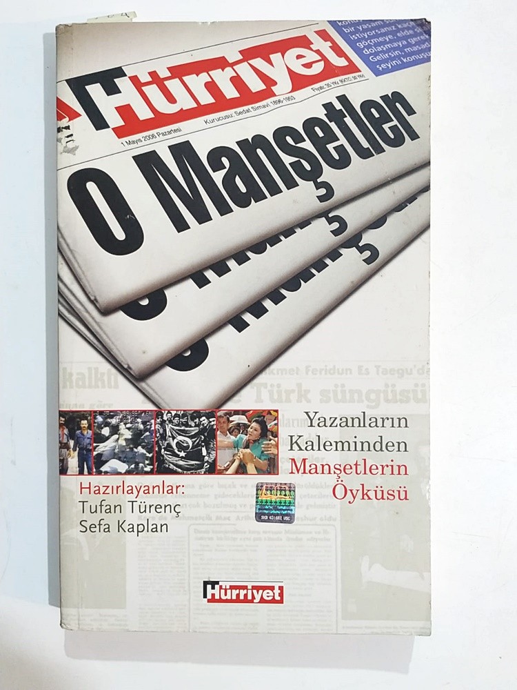 Hürriyet Yazanların Kaleminden Manşetlerin Öyküsü - Tufan TÜRENÇ - Kitap