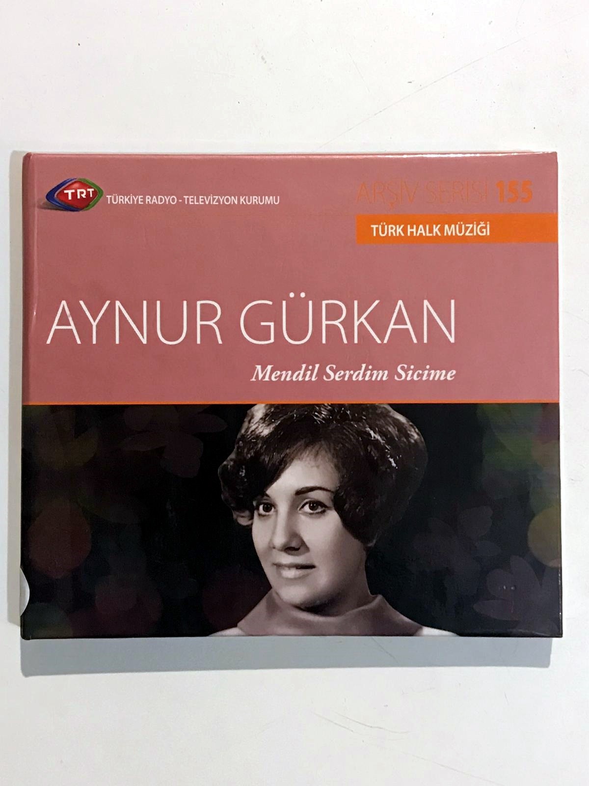 Türk Halk Müziği Arşiv Serisi 155 / Mendil Serdim Sicime / Aynur GÜRKAN - Cd