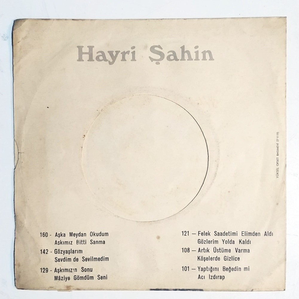 Sevdim de Sevilmedim / Gözyaşlarım - Hayri ŞAHİN / Plak