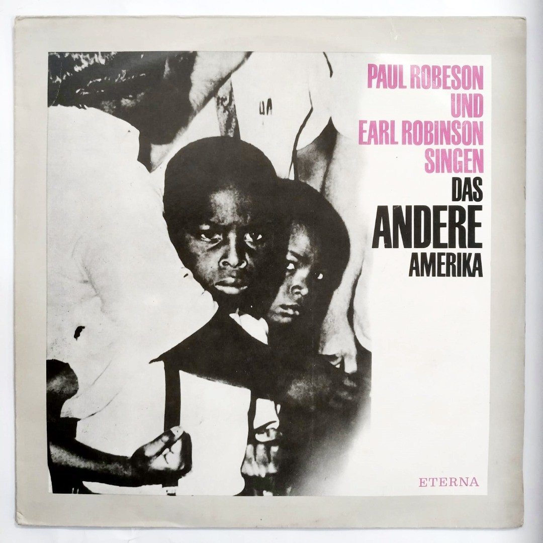 Paul ROBESON UND EARL ROBINSON SINGEN - DAS ANDERE AMERIKA  / Plak