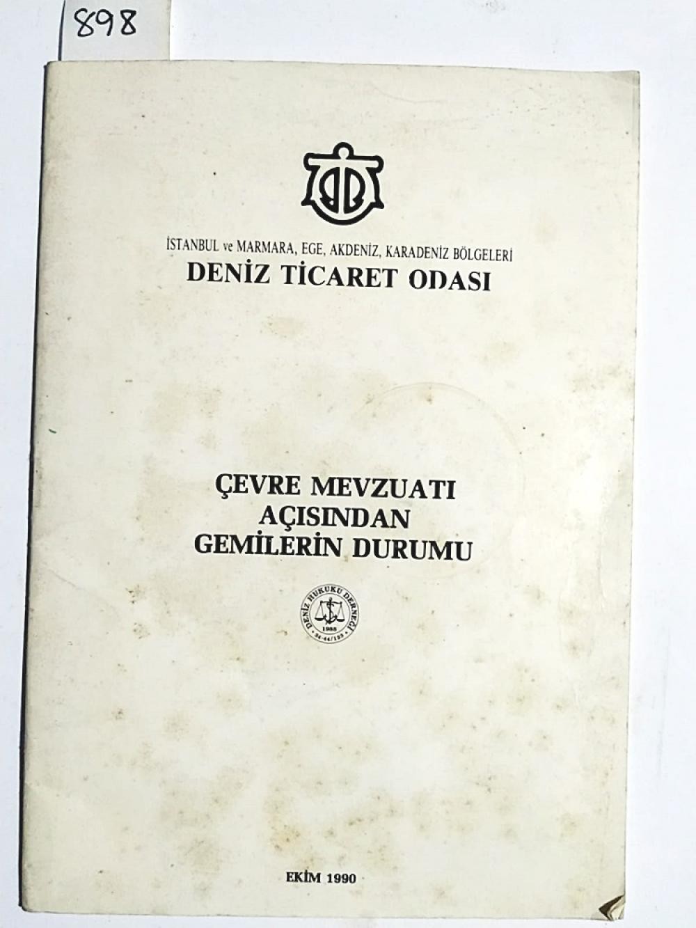 Çevre Mevzuatı açısından gemilerin durumu / Kitap