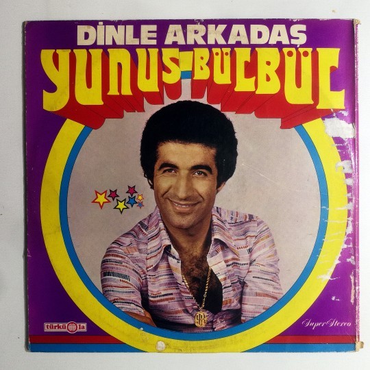 Dinle Arkadaş / Yunus BÜLBÜL - Plak