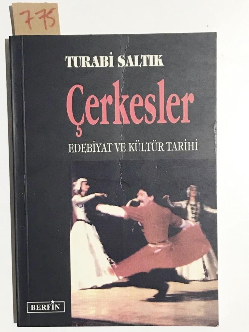 ÇERKESLER EDEBİYAT VE KÜLTÜR TARİHİ - TURABİ SALTIK