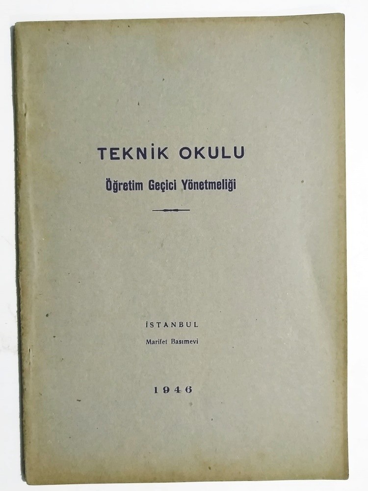 1946 Teknik Okulu Öğretim Geçici Yönetmeliği - Kitap