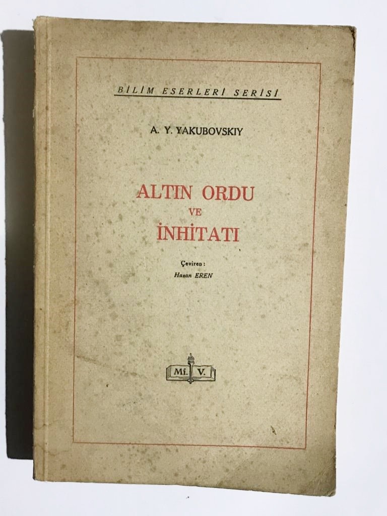 Altın ordu ve İnhitatı - Hasan Eren