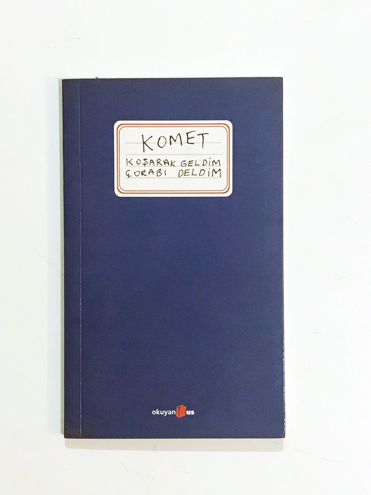 Koşarak Geldim Çorabı Deldim / Komet  - Kitap