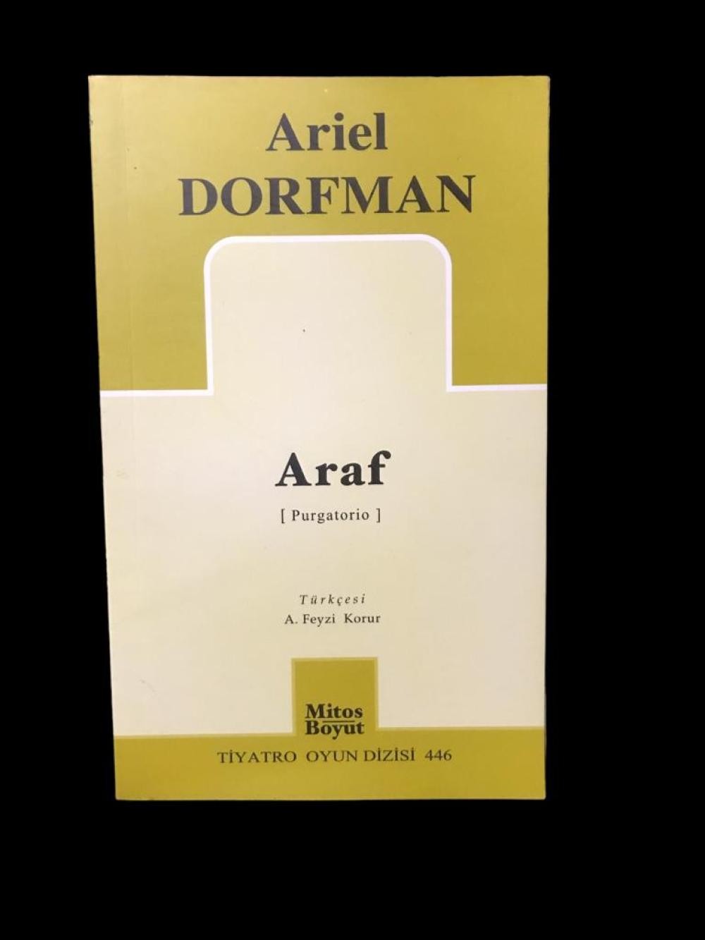 ARAF - Ariel Dorfman