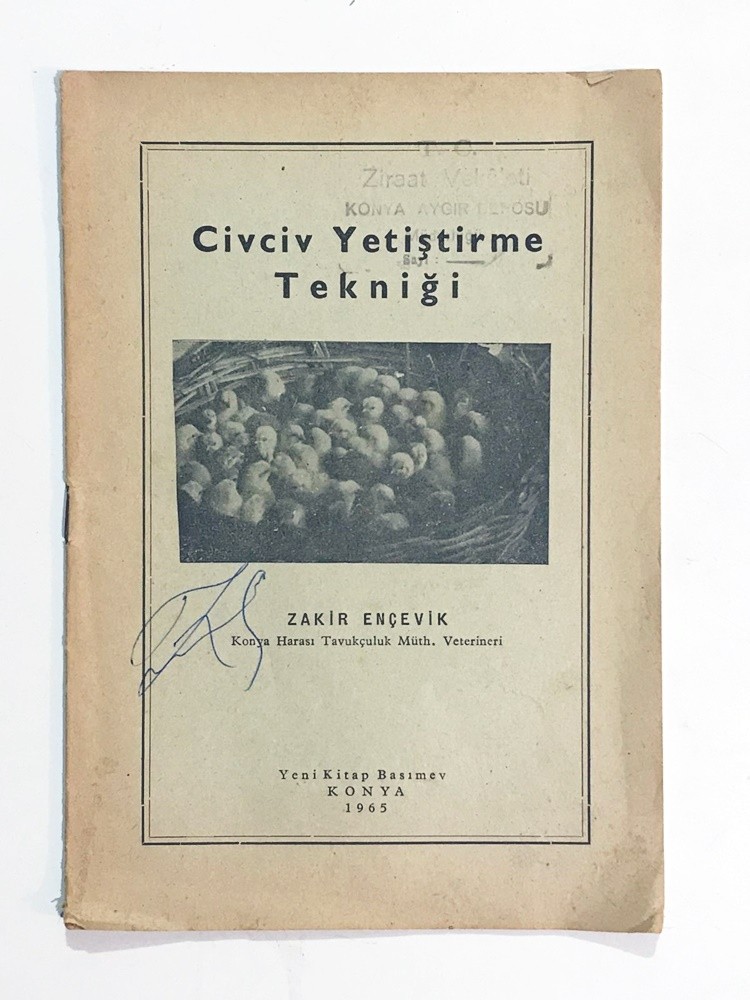 Civciv Yetiştirme Tekniği / Zakir ENÇEVİK  - Kitap