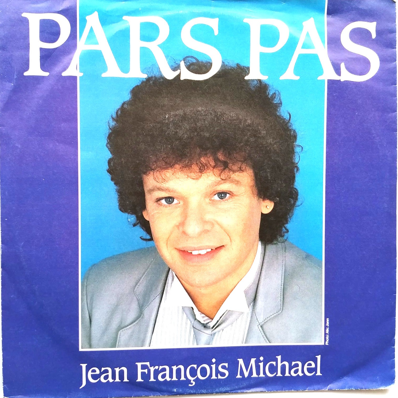 Pars pas - Toi / Jean François MICHAEL - Plak