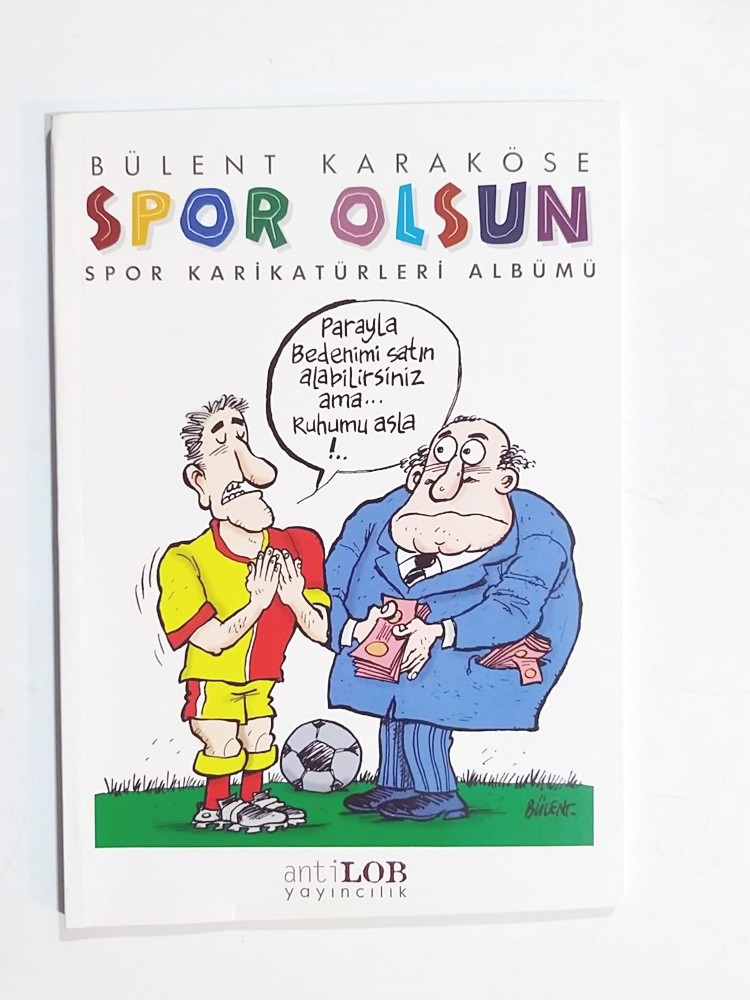 Spor Olsun - Bülent KARAKÖSE - Kitap