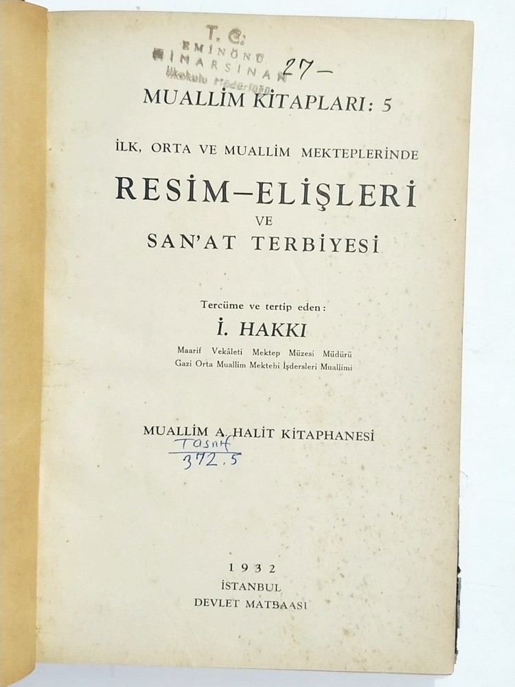 Resim elişleri ve sanat terbiyesi / İ. HAKKI - Kitap