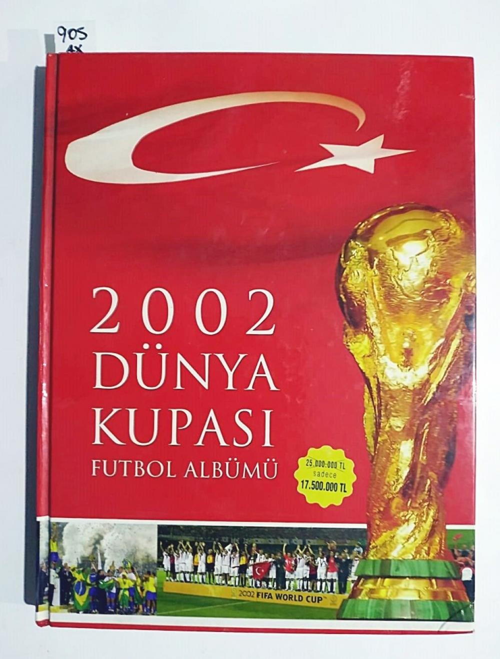 2002 DÜNYA KUPASI FUTBOL ALBÜMÜ / Kitap