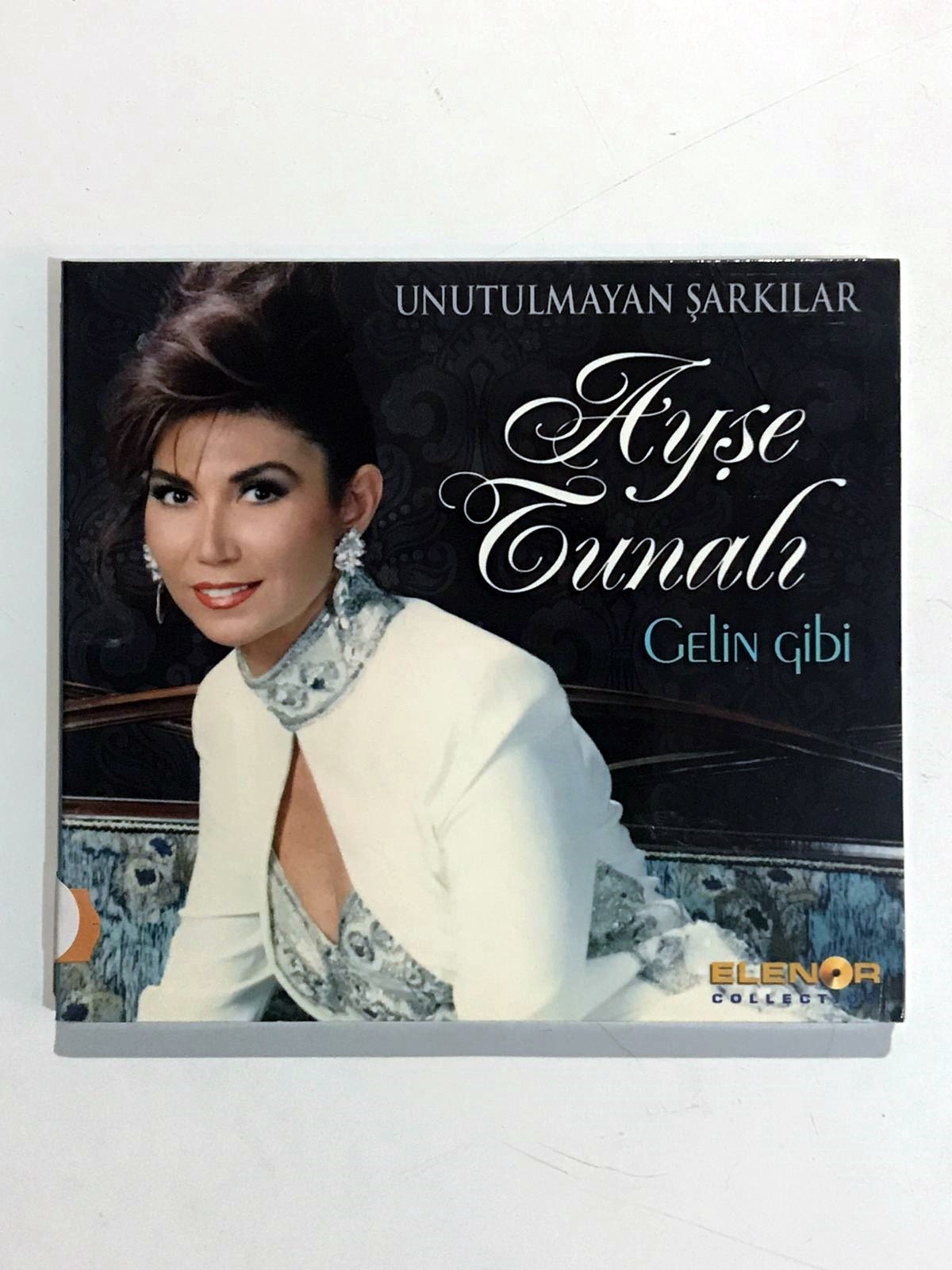 Gelin Gibi / Unutulmayan Şarkılar / Ayşe TUNALI - Cd