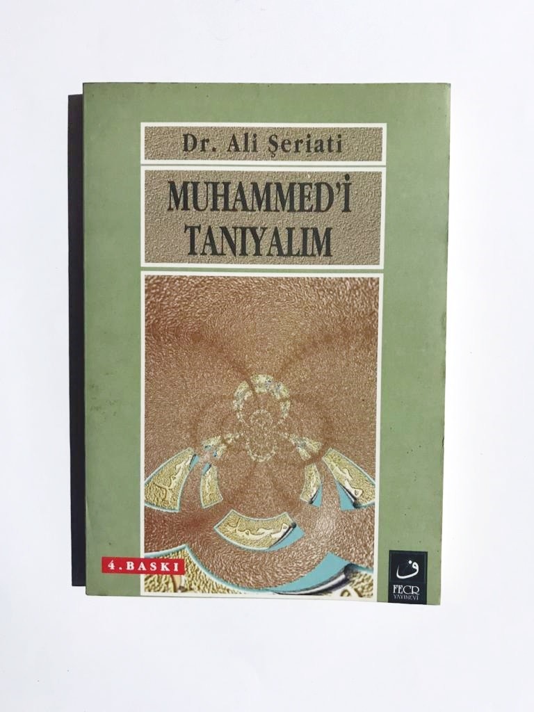 Muhammed'i tanıyalım - Ali ŞERİATİ / Kitap