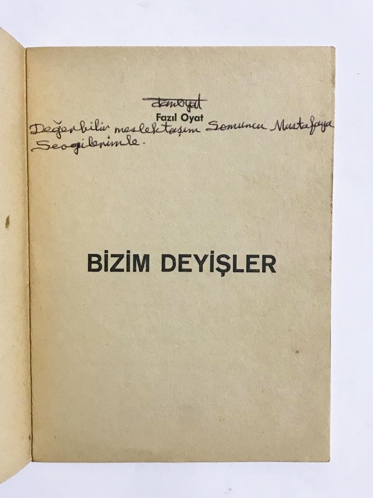 Bizim Deyişler - Fazıl OYAT / İmzalı Kitap