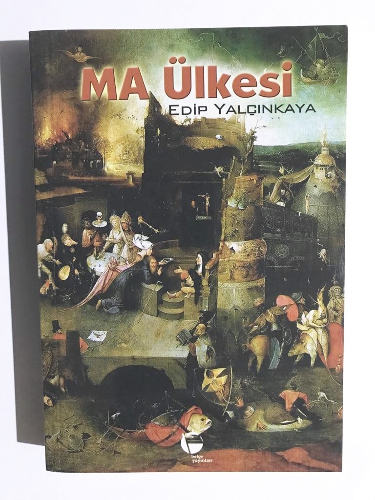 Ma Ülkesi - Edip YALÇINKAYA / Kitap