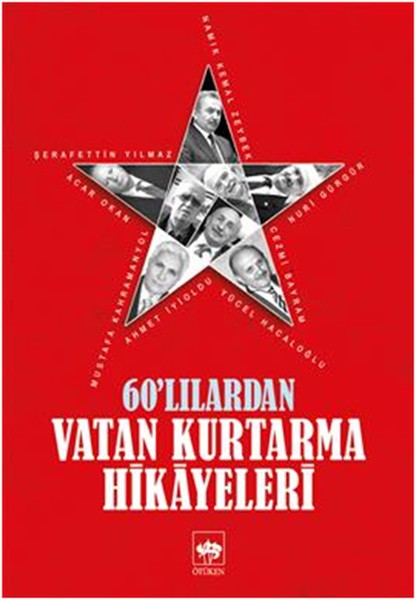 60'lardan Vatan kurtarma hikayeleri - Kitap