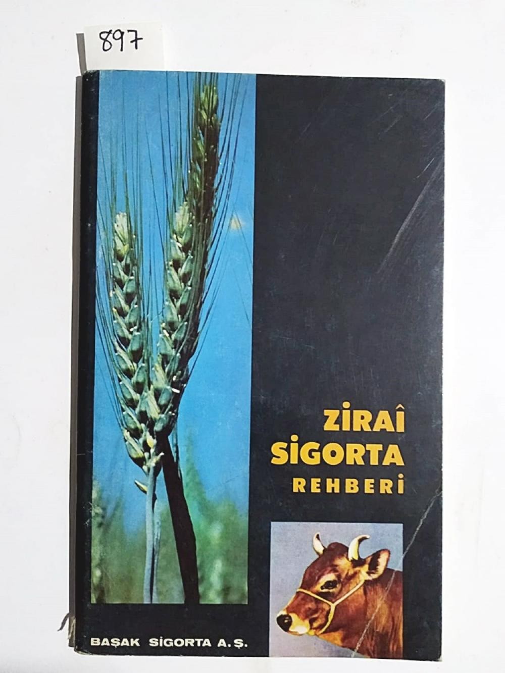 Zirai Sigorta Rehberi - Başak Sigorta  / Kitap