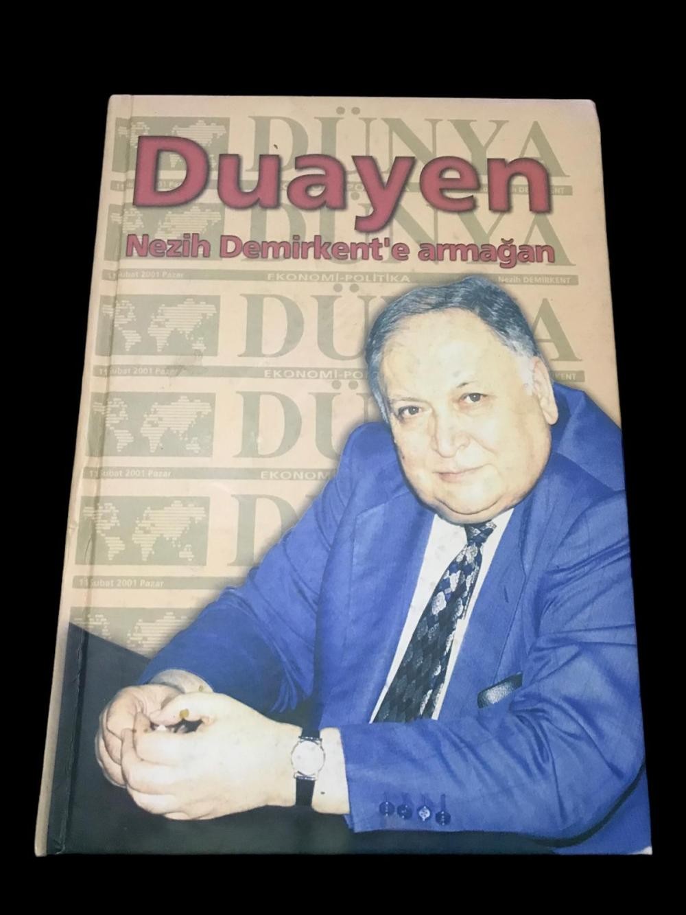 Duayen Nezih DEMİRKENT'e armağan