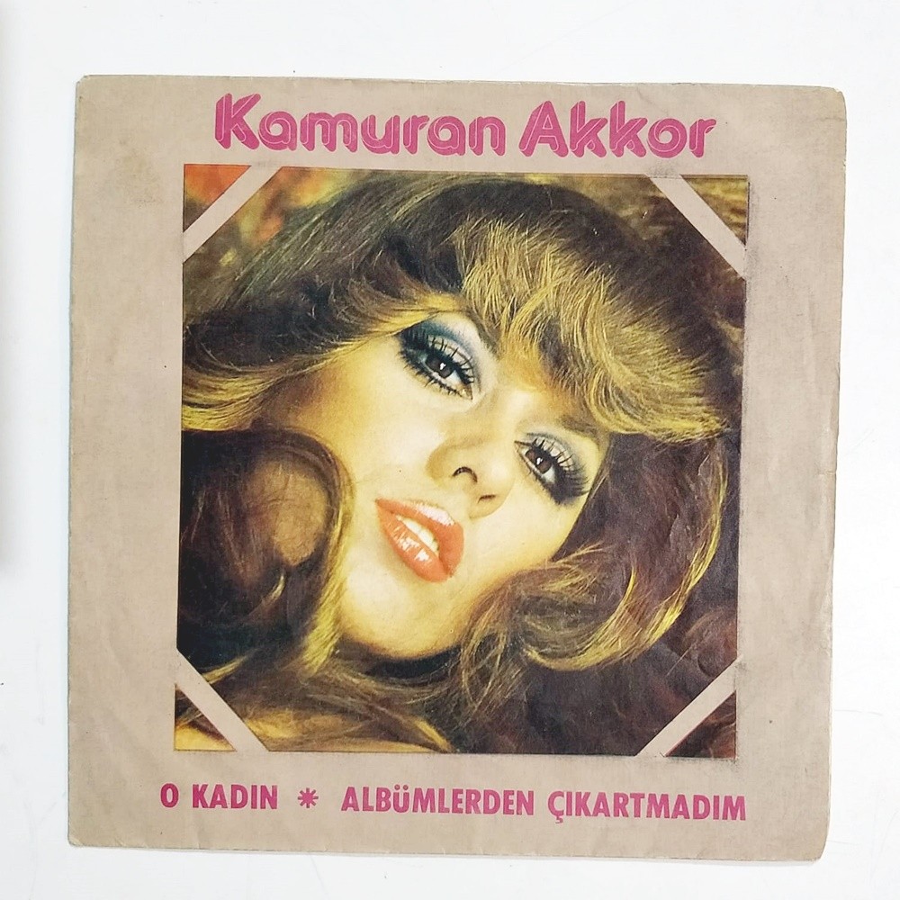 O kadın - Albümlerden çıkartmadım / Kamuran AKKOR - Plak Kapağı / Sadece Kapaktır