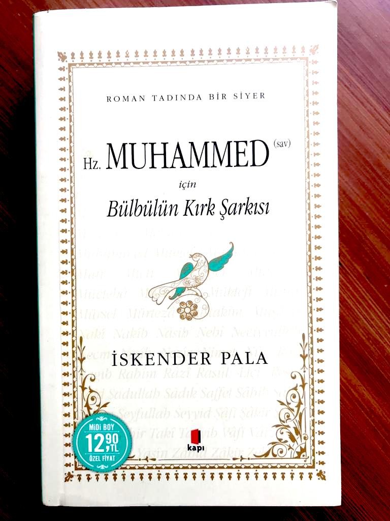 Hz. MUHAMMED (s.a.v.) İçin Bülbülün Kırk Şarkısı - İskender PALA