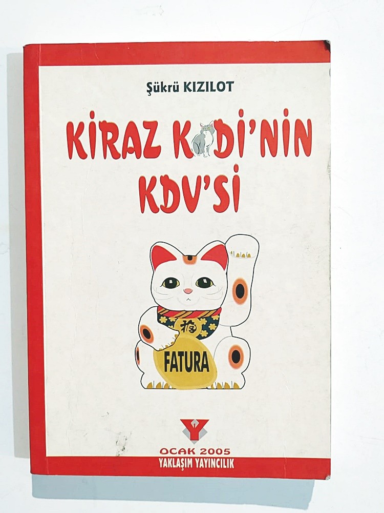 Kiraz Kedinin KDV si / Şükrü KIZILOT - İmzalı Kitap