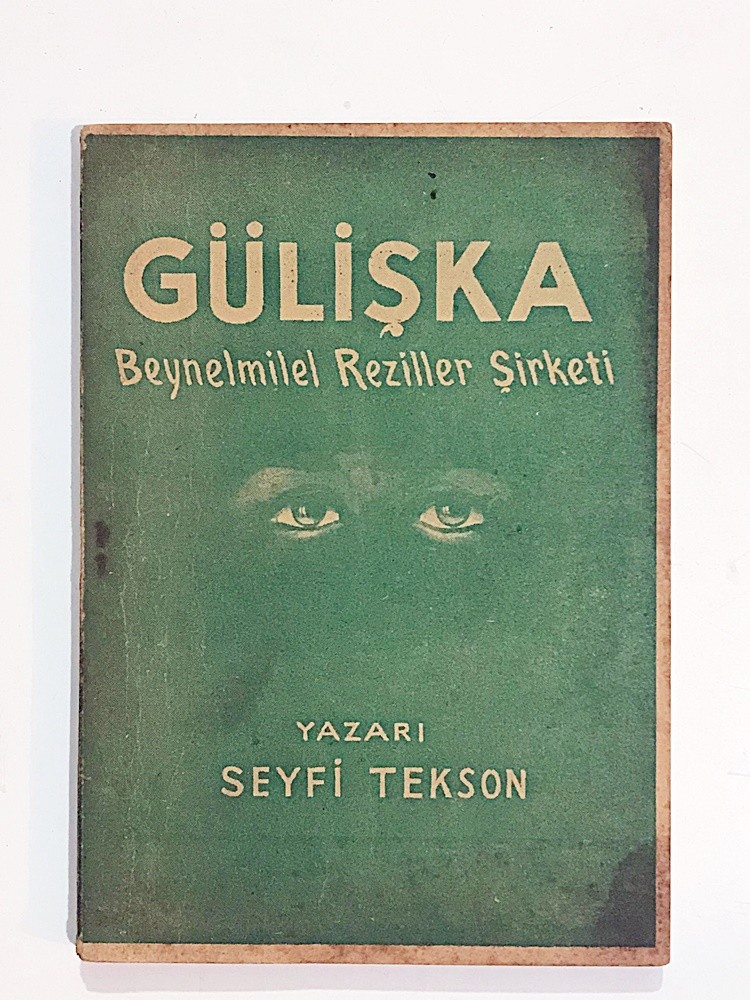 Gülişka Beynelmilel Reziller Şirketi / Seyfi TEKSON - Kitap