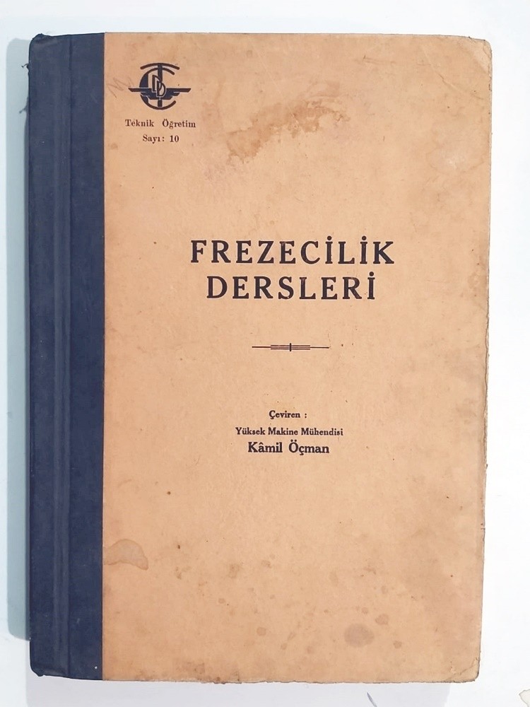 Frezecilik Dersleri / Kamil ÖÇMAN - Kitap