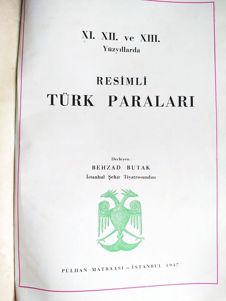 XI. XII. ve XIII. Yüzyıllarda Resimli Türk Paraları - Behzad BUDAK