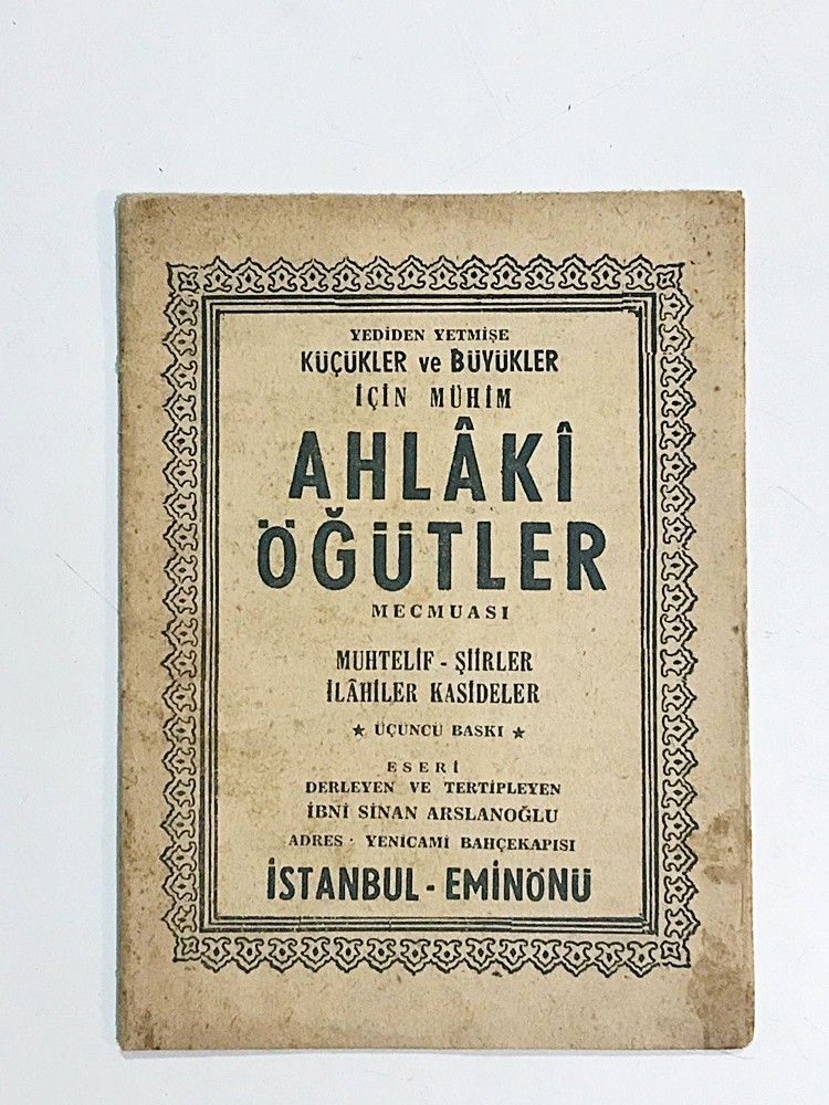 Ahlaki Öğütler Mecmuası / İbni Sinan ARSLANOĞLU - Kitap