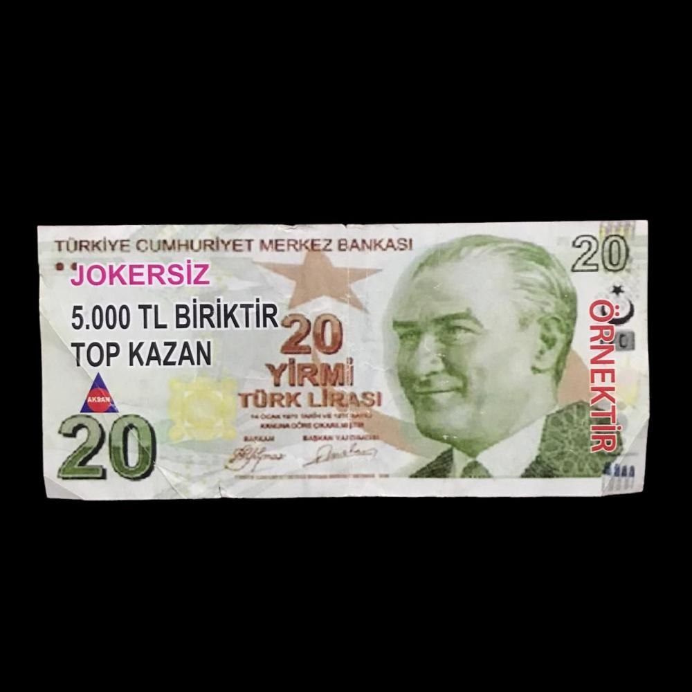 20 TL - Aksan Jokersiz 5000 TL topla