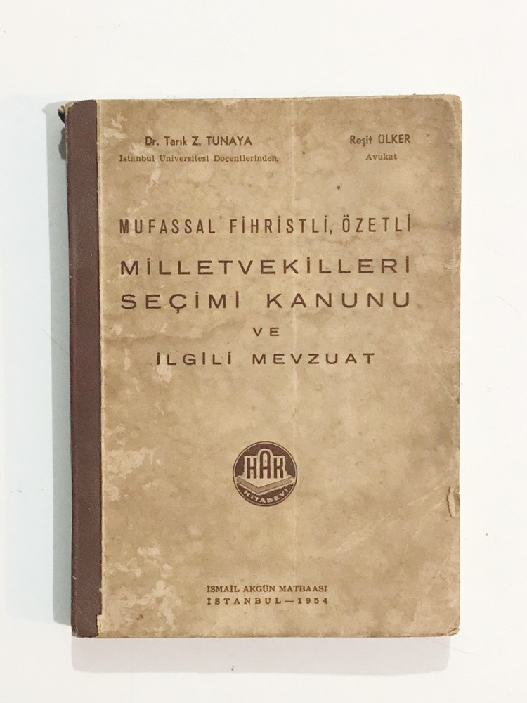 Mufassal Fihristli Özetli Milletvekilleri Seçimi Kanunu ve İlgili Mevzuat 1954 - Kitap