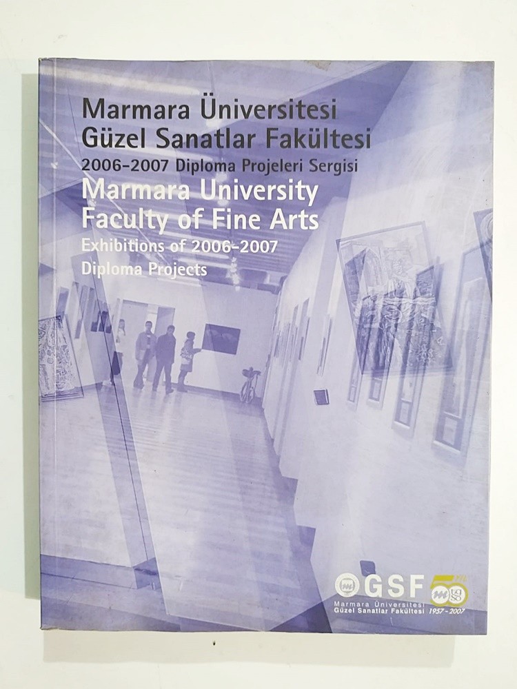 Marmara Üniversitesi Güzel Sanatlar Fakültesi 2006 - 2007