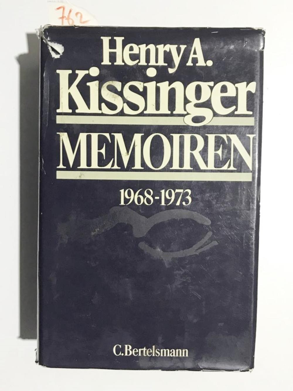 Henry A. KISSINGER - Memorien / 1968-1973