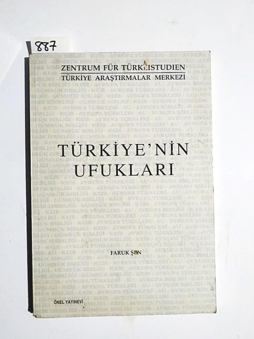 Türkiye'nin Ufukları - Faruk ŞEN / Kitap