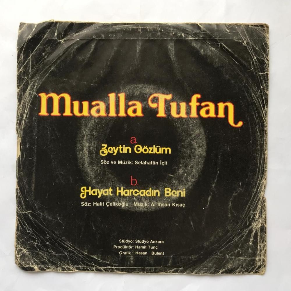 Mualla Tufan - Hayat Harcadın Beni / Zeytin Gözlüm - Plak