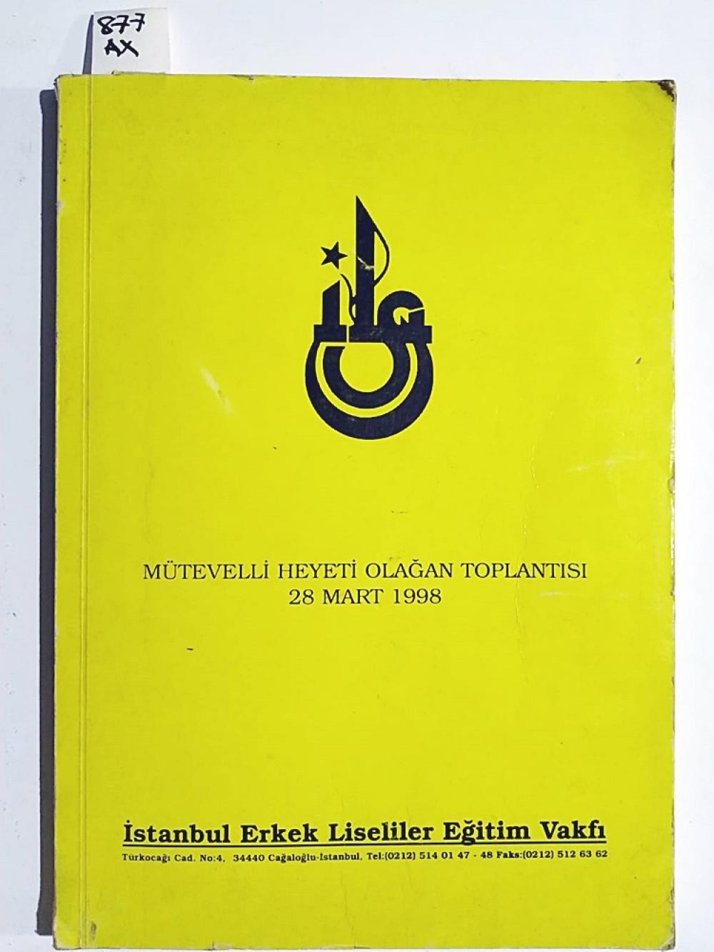 MÜTEVELLİ HEYETİ OLAĞAN TOPLANTISI 28 Mart 1998 / Kitap