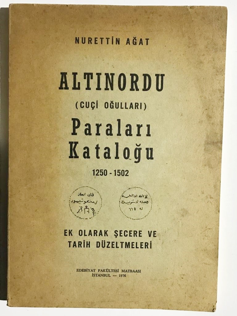 Altınordu (Cuçioğulları) Paraları Kataloğu (1250-1502)