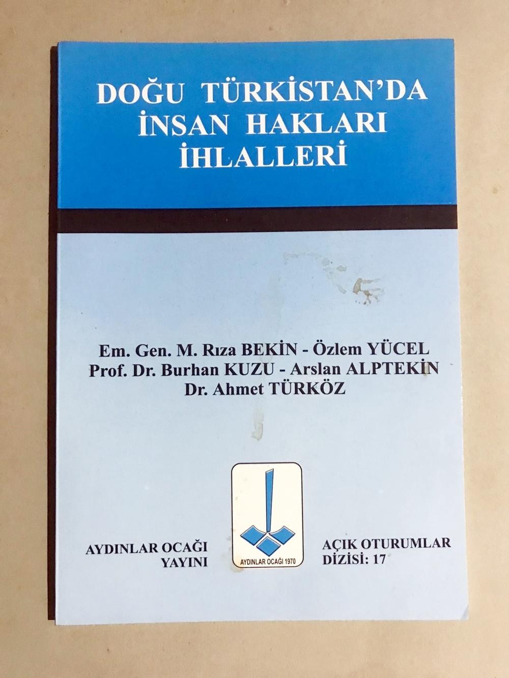 DOĞU TÜRKİSTAN'DA İNSAN HAKLARI İHLALLERİ M.RIZA BEKİN, ÖZLEM YÜCEL, BURHAN KUZU