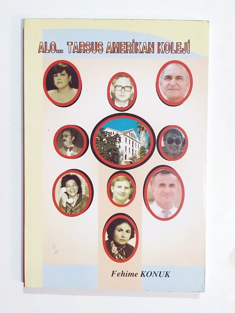 Alo Tarsus Amerikan Koleji - Fehime KONUK - Kitap